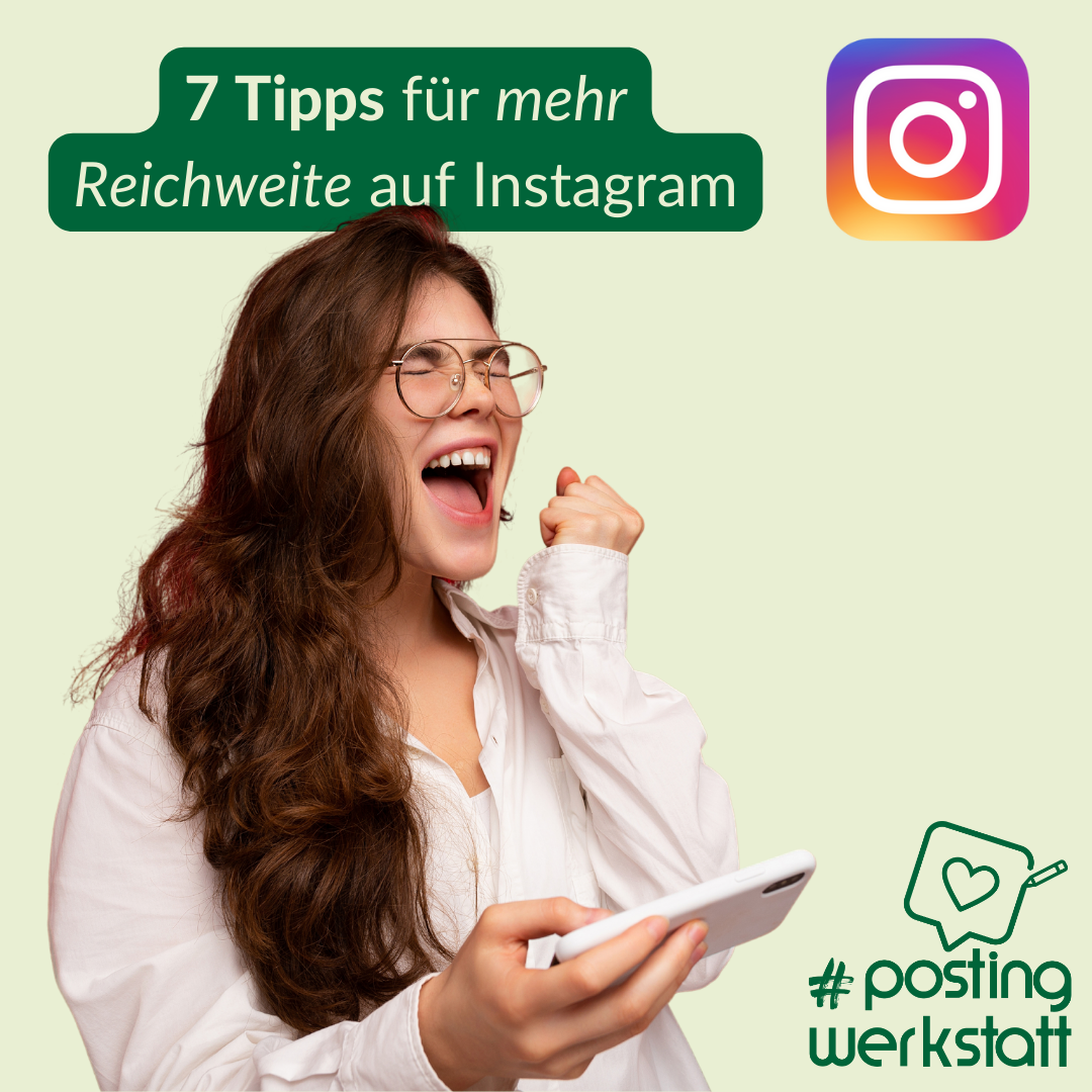 7 Tipps für mehr Reichweite auf Instagram